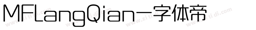 MFLangQian字体转换
