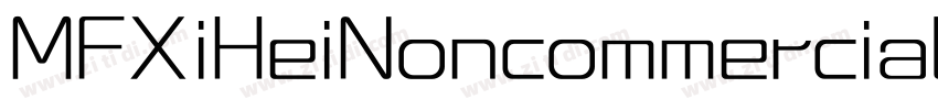 MFXiHeiNoncommercial字体转换