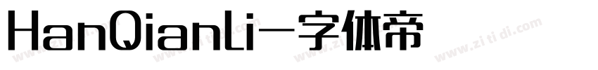 HanQianLi字体转换