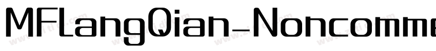 MFLangQian_Noncomme字体转换