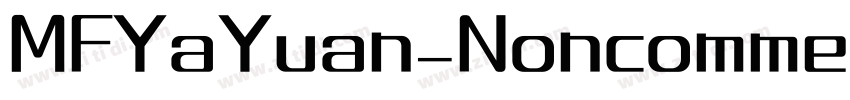 MFYaYuan_Noncommerc字体转换