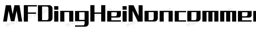 MFDingHeiNoncommerci字体转换
