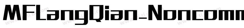 MFLangQian_Noncomme字体转换