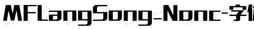 MFLangSong_Nonc字体转换