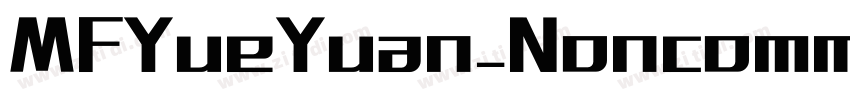 MFYueYuan_Noncommerc字体转换