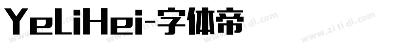 YeLiHei字体转换