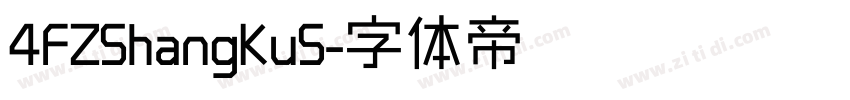 4FZShangKuS字体转换