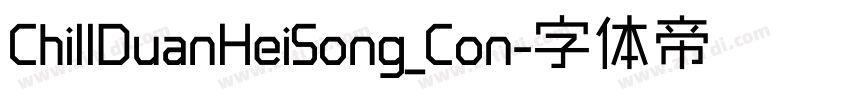 ChillDuanHeiSong_Con字体转换
