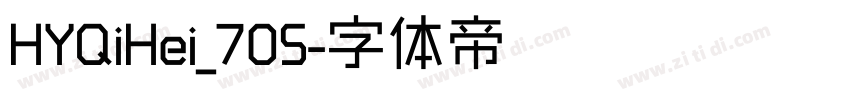 HYQiHei_70S字体转换 HYQiHei_70S字体转换