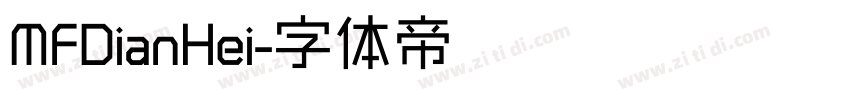 MFDianHei字体转换