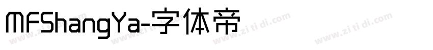 MFShangYa字体转换
