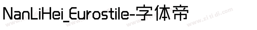 NanLiHei_Eurostile字体转换