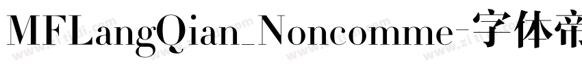MFLangQian_Noncomme字体转换