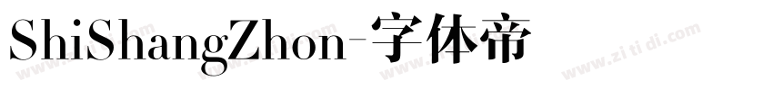 ShiShangZhon字体转换