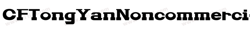 CFTongYanNoncommerci字体转换
