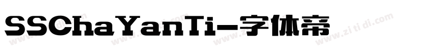 SSChaYanTi字体转换