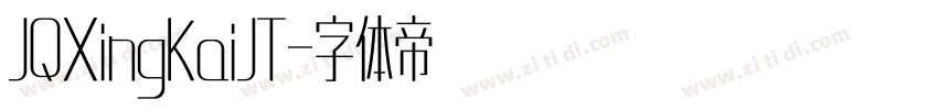 JQXingKaiJT字体转换