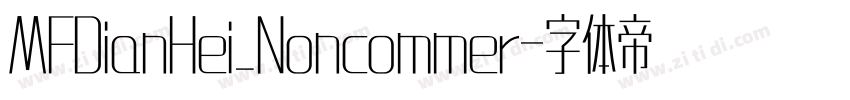 MFDianHei_Noncommer字体转换