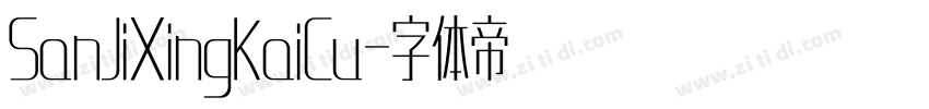 SanJiXingKaiCu字体转换