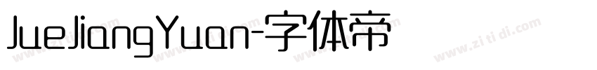 JueJiangYuan字体转换