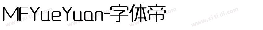 MFYueYuan字体转换