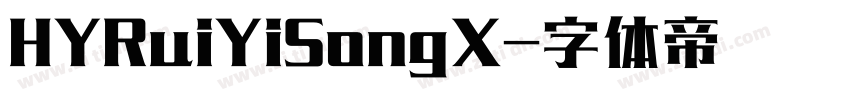HYRuiYiSongX字体转换