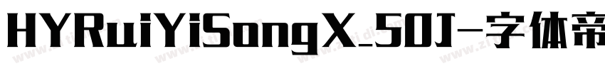 HYRuiYiSongX_50J字体转换