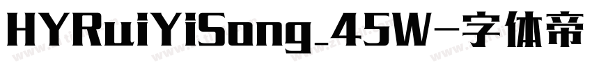 HYRuiYiSong_45W字体转换
