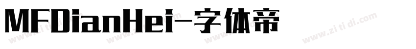 MFDianHei字体转换