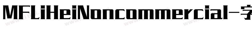 MFLiHeiNoncommercial字体转换