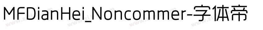 MFDianHei_Noncommer字体转换