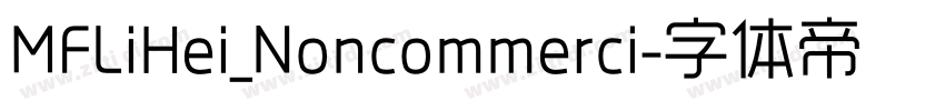 MFLiHei_Noncommerci字体转换