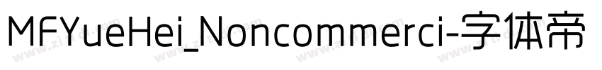 MFYueHei_Noncommerci字体转换