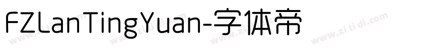 FZLanTingYuan字体转换