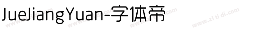 JueJiangYuan字体转换