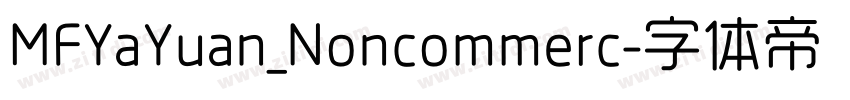 MFYaYuan_Noncommerc字体转换