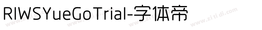 RIWSYueGoTrial字体转换