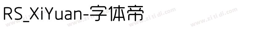 RS_XiYuan字体转换