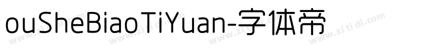 ouSheBiaoTiYuan字体转换