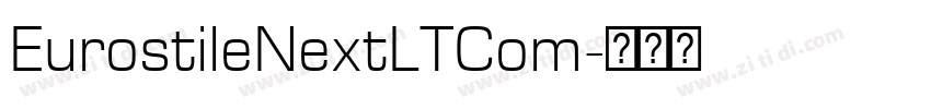 EurostileNextLTCom字体转换