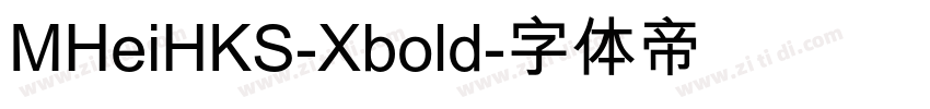 MHeiHKS-Xbold字体转换