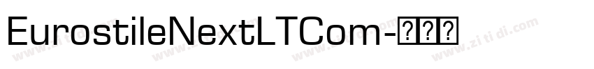 EurostileNextLTCom字体转换