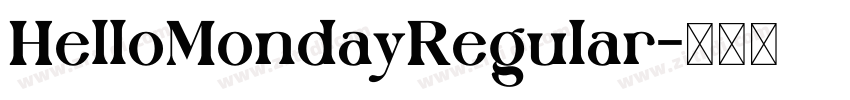 HelloMondayRegular字体转换