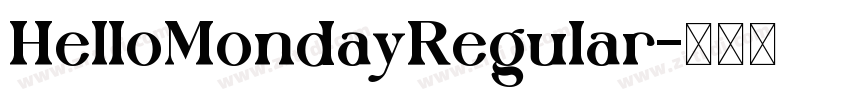 HelloMondayRegular字体转换