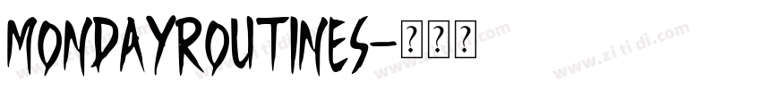 MondayRoutines字体转换