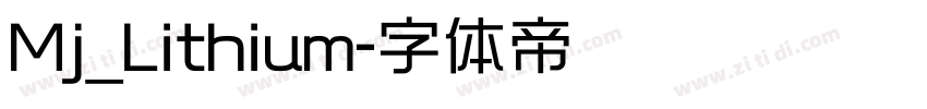 Mj_Lithium字体转换