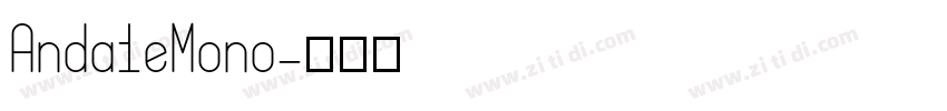 AndaleMono字体转换