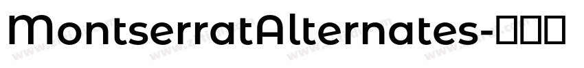 MontserratAlternates字体转换 MontserratAlternates字体转换