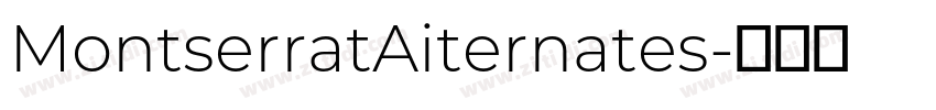 MontserratAiternates字体转换