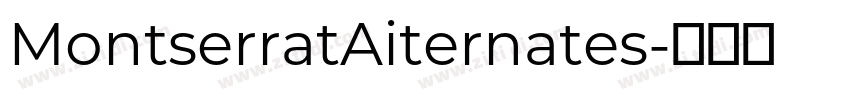 MontserratAiternates字体转换